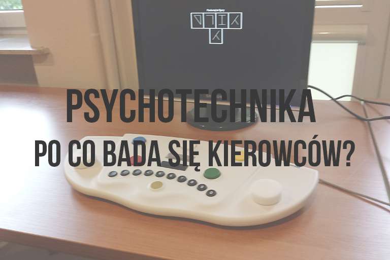 Psychotechnika – po co bada się kierowców?